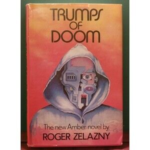 1985 Trumps of Doom Roger Zelazny Chronicles of Amber Vintage Hardcover